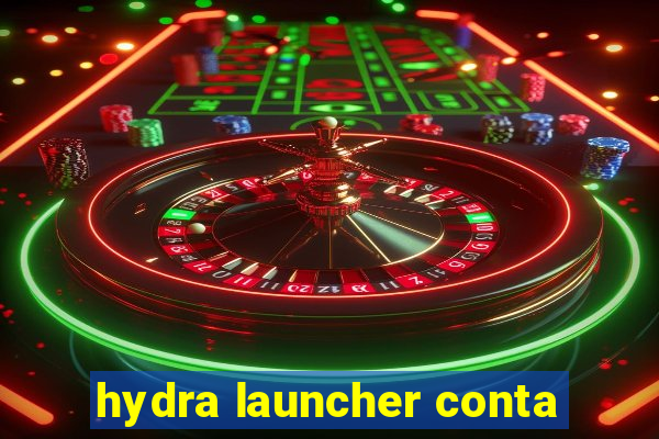 hydra launcher conta